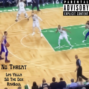 No Threat (Explicit)