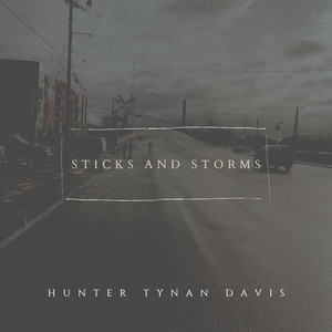 Sticks and Storms