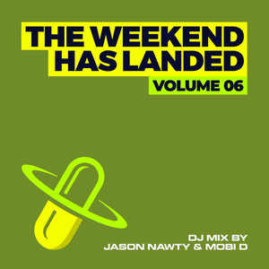 The Weekend Has Landed, Vol. 6