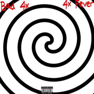 4x Fever (Explicit)