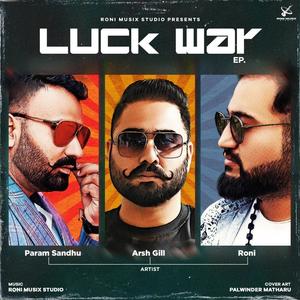 Luck War (Explicit)