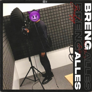 Breng Alles (Explicit)