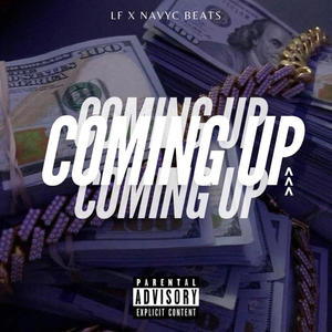 Coming Up (feat. L.F) (Explicit)