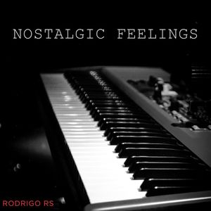 Nostalgic Feelings