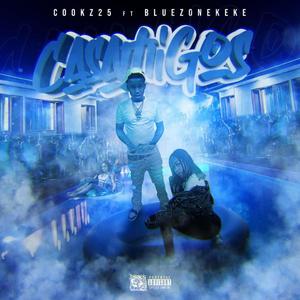 Casamigos (feat. BlueZoneKeke) (Explicit)