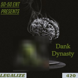 Dank Dynasty (Explicit)