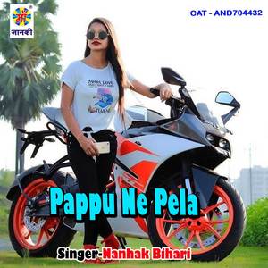 Pappu Ne Pela
