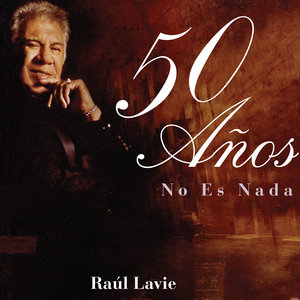 Raul Lavie - Siempre Se Vuelve A Buenos Aires