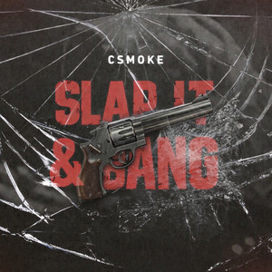 SLAP IT N BANG (Explicit)