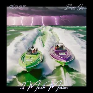 2MuchMotion (feat. Brayden Jay) (Explicit)