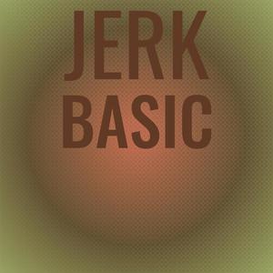 Jerk Basic