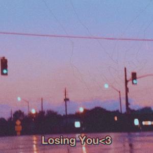 Losing You