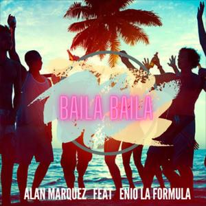 Baila Baila (feat. Enio La Formula)