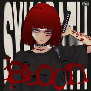 BLOOD (Explicit)