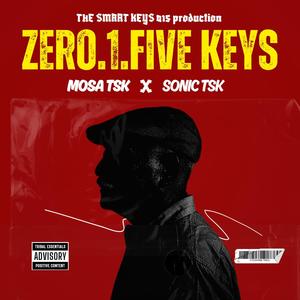 ZERO1FIVE KEYS (feat. STA SONIC TSK)