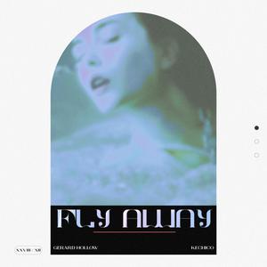 Fly Away(feat. Kechico)