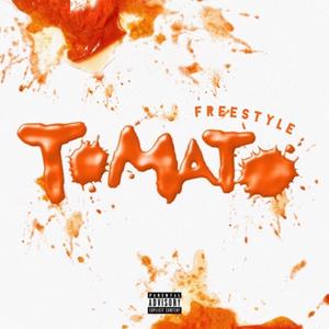 Tomato (Freestyle) [Explicit]