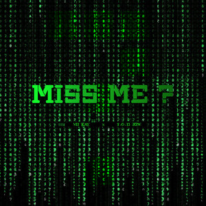 Miss Me (Explicit)