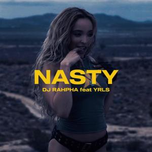 NASTY GYAL (feat. YRLS) [Explicit]