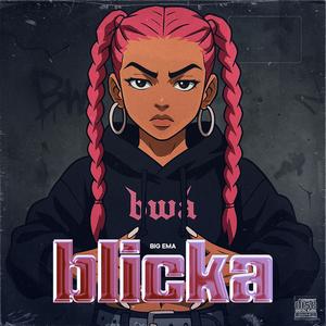 Blicka (Explicit)