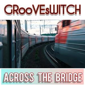 Across The Bridge (feat. Sharnee Lee Scott)