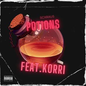 Potions(feat. Korri) (Explicit)