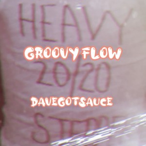 Groovy Flow (Explicit)