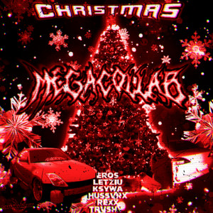 CHRISTMAS MEGACOLLAB (Explicit)