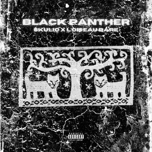 BLACK PANTHER (Explicit)