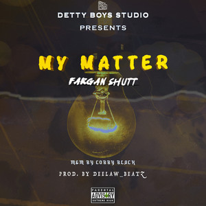 My Matter (Explicit)