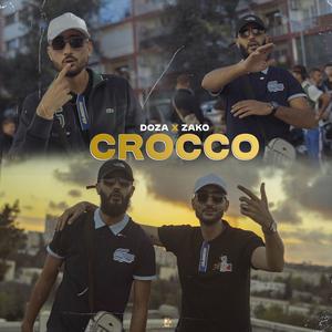 CROCCO (feat. ZAKO) (Explicit)