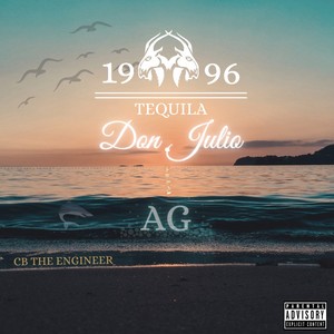 Don Julio (Explicit)