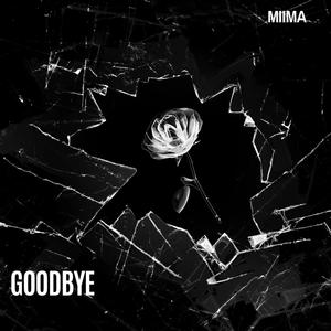 Goodbye (Explicit)