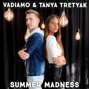 Summer Madness(Strangers)