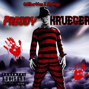 Freddy Krueger (feat. Big Wigg) [Explicit]