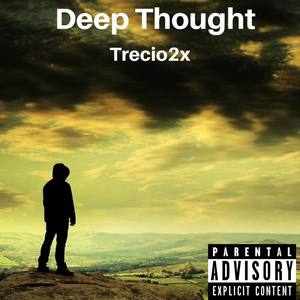 Deep Thought (Explicit)