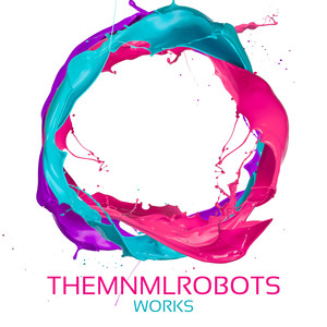 TheMNMLRobots Works