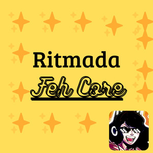 Ritmada Feh Core (Explicit)