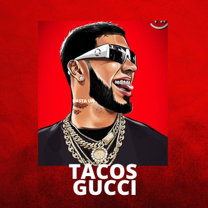 Tacos Gucci (DJ Mix)