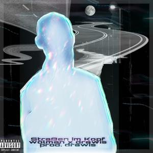 StraßenimKopf (feat. Drawis) (Explicit)