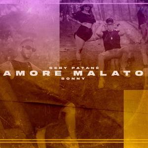 Amore Malato (feat. Sonny) [Remix]