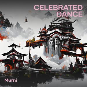 Celebrated Dance