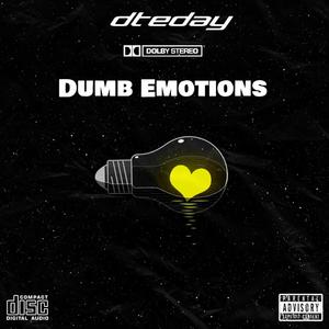 Dumb emotions (feat. ncl cappo) [Explicit]