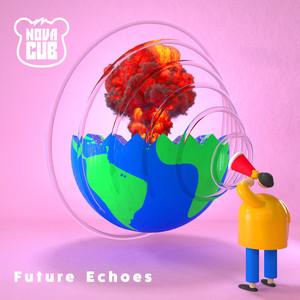 Future Echoes (Explicit)