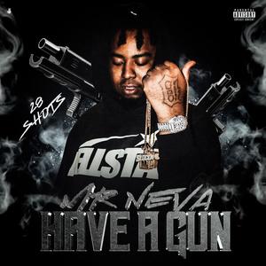 Mr. Never Have A Gun (Explicit)