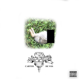 Baby Squirrels (Explicit)