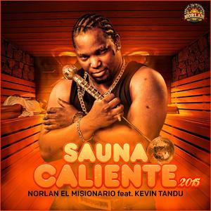 Sauna Caliente 2015 (feat. Kevin Tandu)