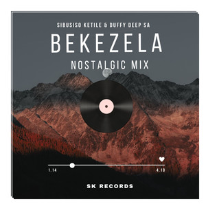 Bekezela (Nostalgic mix)
