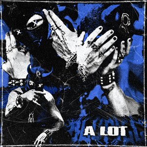 A LOT (Explicit)