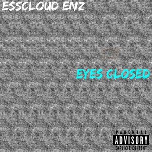 Eyes Closed (Explicit)